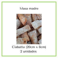 Ciabatta de masa madre (20cm x 8cm) 2 unidades. - 48hs de preparacion