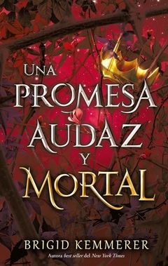 UNA PROMESA AUDAZ Y MORTAL BRIGID KEMMERER (UNA MALDICION OSCURA Y SOLITARIA 3)