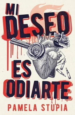 MI DESEO ES ODIARTE - Pamela Stupia