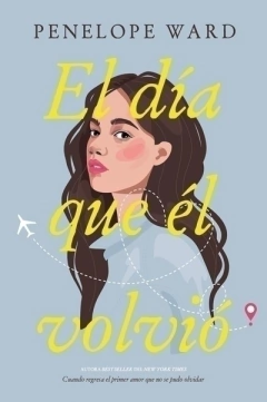 EL DIA QUE EL VOLVIO PENELOPE WARD