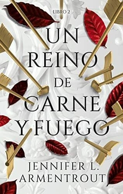 UN REINO DE CARNE Y FUEGO JENNIFER ARMENTROUT