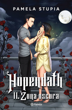 HOPENDATH ZONA OSCURA 2 PAMELA STUPIA
