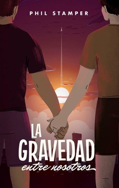 LA GRAVEDAD ENTRE NOSOTROS PHIL STAMPER