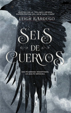 SEIS DE CUERVOS LEIGH BARDUGO