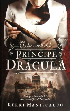 A LA CAZA DEL PRINCIPE DRACULA KERRI MANISCALCO