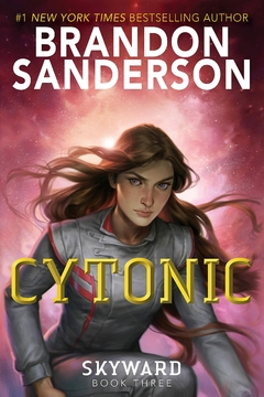 CYTONIC BRANDON SANDERSON (SKYWARD 3)