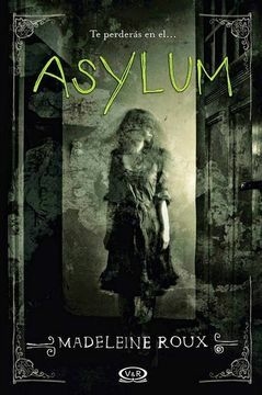 ASYLUM MADELEINE ROUX