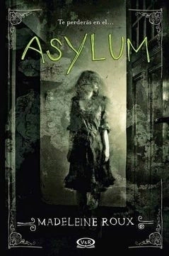 ASYLUM MADELEINE ROUX