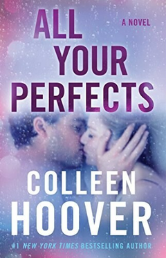 ALL YOUR PERFECTS COLLEEN HOOVER