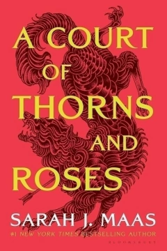 A COURT OF THORNS AND ROSES SARAH J MAAS