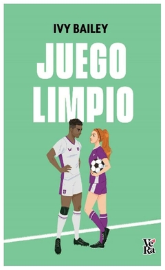 juego limpio - Ivy Bailey