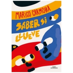 Saber si llueve - Marico carmona