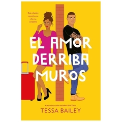 el amor derriba muros - christine bailey