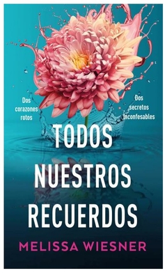 TODOS NUESTROS RECUERDOS - WIESNER, MELISSA - comprar online