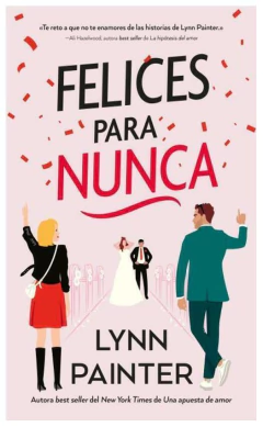 felices para nunca