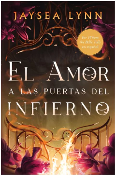 el amor a las puertas del infierno - jaysea lynn