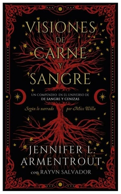 VISIONES DE CARNE Y SANGRE - JENNIFER L ARMENTROUT (DE SANGRE Y CENIZAS 5.5)