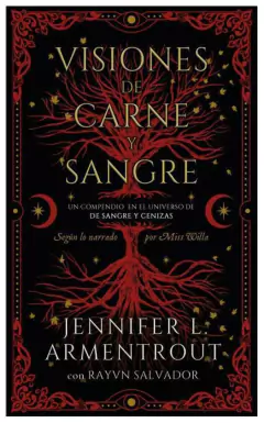 VISIONES DE CARNE Y SANGRE - JENNIFER L ARMENTROUT (DE SANGRE Y CENIZAS 5.5)