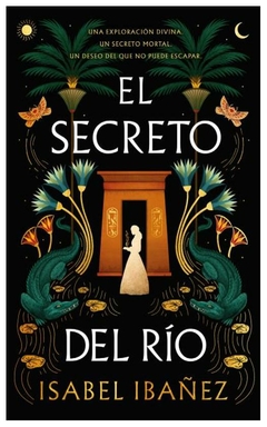 EL SECRETO DEL RIO, ISABEL IBAÑEZ