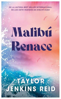 malibú renace - Taylor Jenkins reid - (nueva edición)