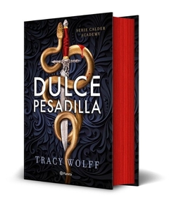 Dulce Pesadilla (Calder Academy 1) Edicion Deluxe Limitada Tracy Wolff (Autor)