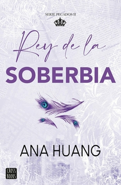 Pecados 2. Rey de la Soberbia.- Ana Huang - comprar online