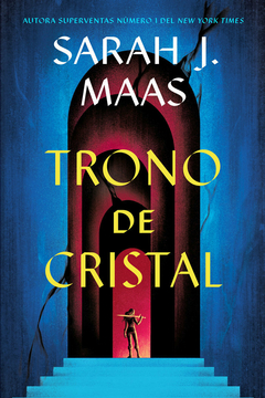 Trono de Cristal NUEVA EDICION Sarah J. Maas