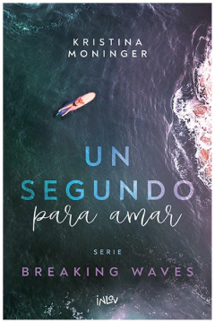 un segundo para amar - kristina moninger