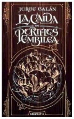 la caida de porthos embilea - jorge galán