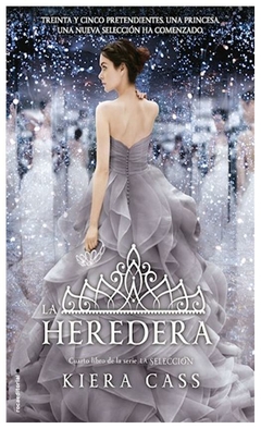 la heredera - (Saga La Seleccion) kiera cass