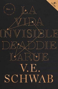 LA VIDA INVISIBLE DE ADDIE LARUE VE SCHWAB