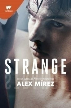 STRANGE ALEX MIREZ