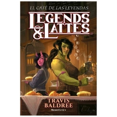 el cafe de las leyendas - travis baldree