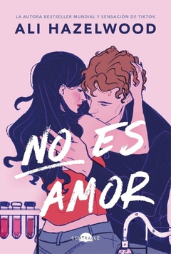 NO ES AMOR - ALI HAZELWOOD