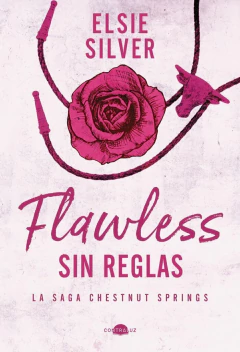 Flawless: Sin Reglas: Chestnut Springs 1 Elsie Silver - comprar online