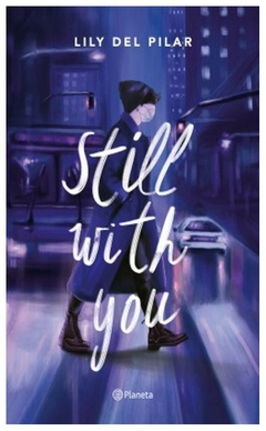 still with you - Lily del pilar