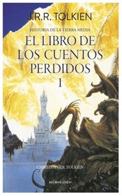 EL LIBRO DE LOS CUENTOS PERDIDOS 1 - HISTORIA DE LA TIERRA MEDIA 1/12