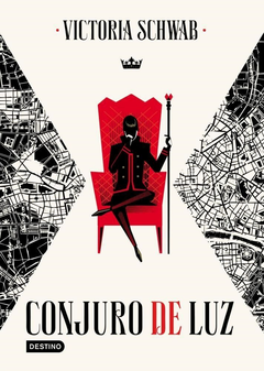 CONJURO DE LUZ VE SCHWAB (UNA MAGIA MAS OSCURA 3)