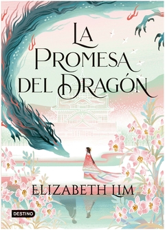 la promesa del dragón - LIM, ELIZABETH