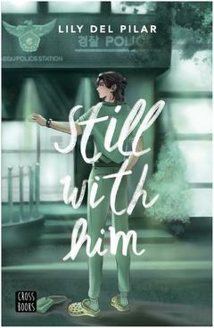 Still with him - Lily del Pilar