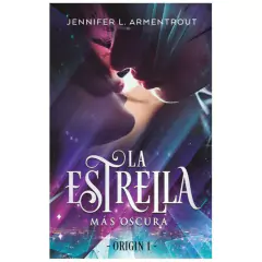 la estrella mas oscura ( libro 1 serie origin ) - armentrout - jennifer l. armentrout