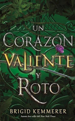 UN CORAZON CALIENTE Y ROTO BRIGID KEMMERER (UNA MALDICION OSCURA Y SOLITARIA 2)