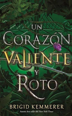 UN CORAZON CALIENTE Y ROTO BRIGID KEMMERER (UNA MALDICION OSCURA Y SOLITARIA 2)
