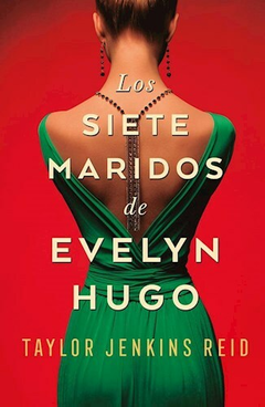 LOS SIETE MARIDOS DE EVELYN HUGO TAYLOR JENKINS REID - comprar online