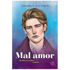 mal amor - f. citterio CHIARA