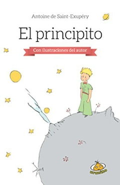 EL PRINCIPITO ANTOINE DE SAINT EXUPERY