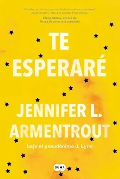 Te esperare - JENNIFER L. ARMENTROUT