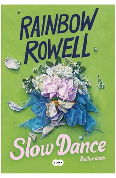 Slow dance (bailar lento) - ROWELL, RAINBOW