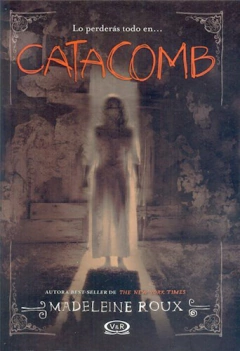 CATACOMB MADELEINE ROUX ASYLUM