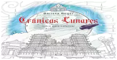 cronicas lunares libro para colorear - kai meyer